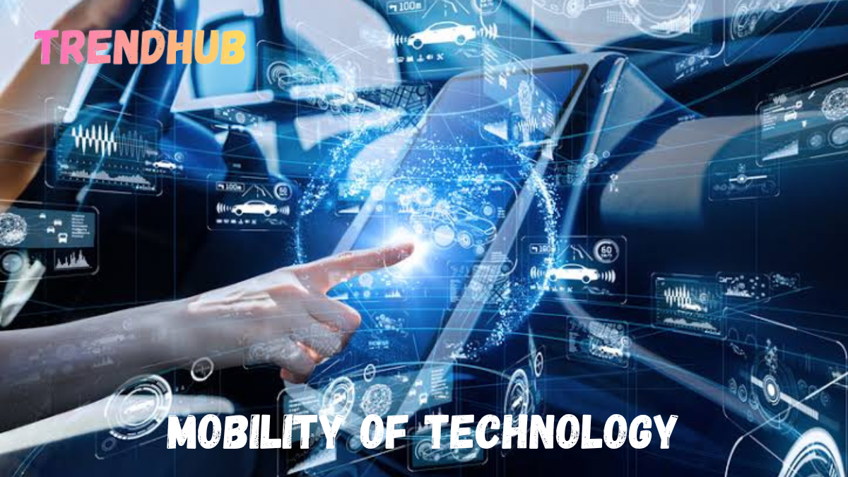 mobility of technology